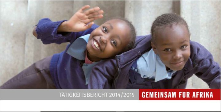 Jahresbericht GEMEINSAM MIT AFRIKA 2014/15