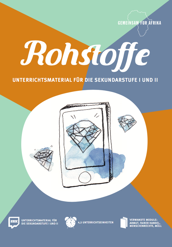 Modul Rohstoffe SEK_©GEMEINSAM MIT AFRIKA