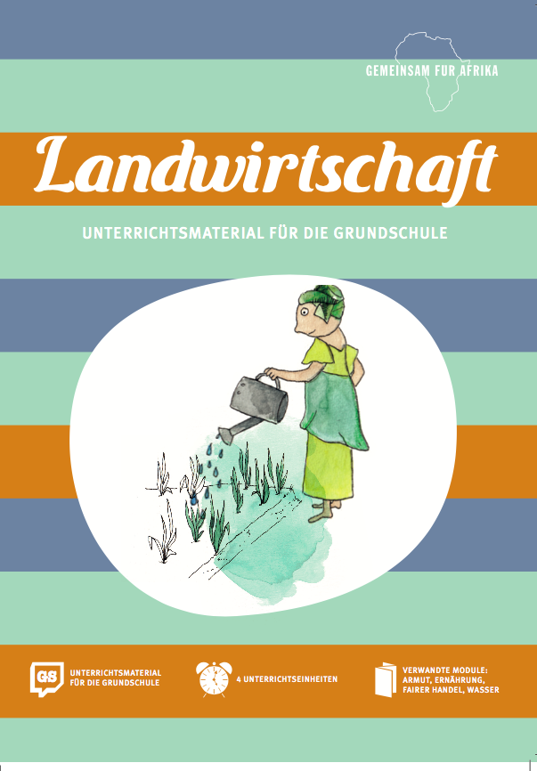 Modul Landwirtschaft GS_©GEMEINSAM MIT AFRIKA