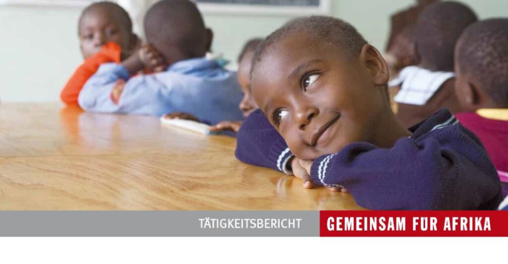 Jahresbericht GEMEINSAM MIT AFRIKA 2010/1._©GEMEINSAM MIT AFRIKA