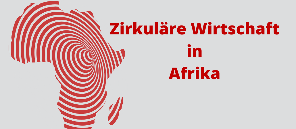 Kreislaufwirtschaft Afrika