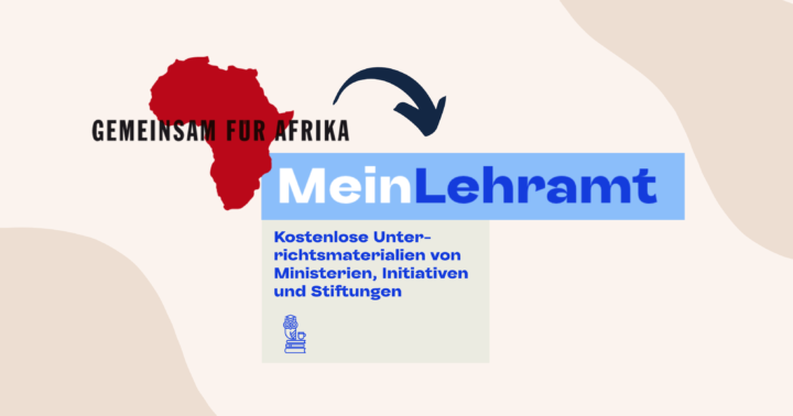 Gemeinsam mit Afrika auf mein Lehramt